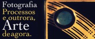 Exposição aborda a história da fotografia