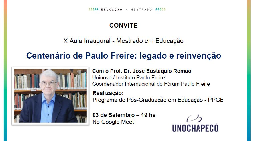 Centenário de Paulo Freire: legado e reinvenção